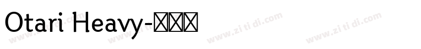Otari Heavy字体转换
